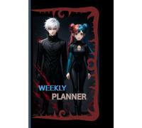 WEEKLY PLANNER: Getting it done week by week