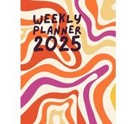 Weekly Planner: Plan your Year 2025 in Retro Style