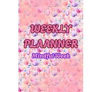 WEEKLY PLANNER: Your Personal Guide to a Productive Week|Plan, Prioritize, and Conquer |Stay Focused. Stay Ahead.|SHORT AND CRISP