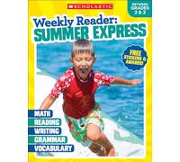 Weekly Reader: Summer Express Grades 2 & 3