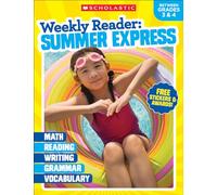 Weekly Reader: Summer Express Grades 3 & 4