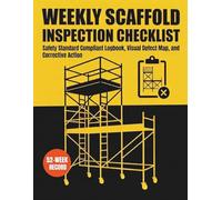 Weekly Scaffold Inspection Checklist: Safety Standard Compliant Logbook, Visual Defect Map, and Corrective Action