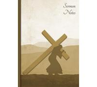 Weekly Sermon Notes Journal: Homily Study Notebook for Sunday Worship Meetings. 52 Week, 2 Page Spread. Undated.