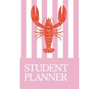 Weekly Student Planner - Organize Your Day, Track Tasks & Stay Focused: Pink and White Stripe with Red Lobster Cover