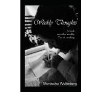 Weekly Thoughts: Insights into the weekly Torah readings