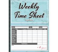 Weekly Time Sheet Log book: Employee Timesheet Record Book with 2 Weeks Per Page | Track Work Hours, Breaks, Overtime & Weekly Totals | 8.5 x 11 Inches, 110 Pages