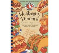 Weeknight Dinners: Meatless Monday, Tex-Mex Tuesday and more...with over 250 recipes and these clever themes, weekly meal planning will be a snap! (Everyday Cookbook Collection)