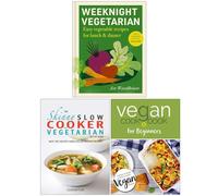 Weeknight Vegetarian, The Skinny Slow Cooker Vegetarian Recipe Book & Vegan Cookbook For Beginners 3 Books Collection Set