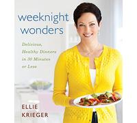 Weeknight Wonders: Delicious, Healthy Dinners in 30 Minutes or Less