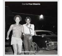 Weems, Carrie Mae - Carrie Mae Weems: Hasselblad Award 2023