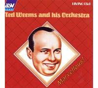 Weems,Ted & Orchestra - Marvellous
