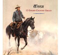 Ween - 12 Golden Country Greats