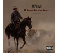 Ween - 12 Golden Country Greats (Deluxe Edition)