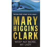 Weep No More My Lady