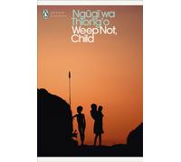 Weep Not, Child