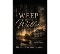 Weep of the Willow