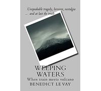 Weeping Waters: When Train Meets Volcano