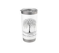 Weeping Willow Bend, Don't Break, Resilience, Nature Design Stainless Steel Insulated Tumbler