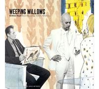 Weeping Willows - Endless Night