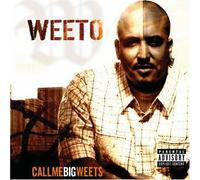 Weeto - Call Me Big Weets
