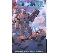 Wegener, Scott - Atomic Robo Volume 1: Atomic Robo & the Fightin Scientists of Tesladyne TP: Atomic Robo and the Fightin' Scientists of Tesladyne