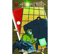 Wegener, Scott - Atomic Robo Volume 5: Deadly Art of Science TP