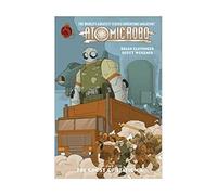 Wegener, Scott - Atomic Robo Volume 6: Ghost of Station X TP