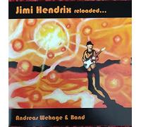 Wehage,Andreas & Band - Jimi Hendrix Reloaded...