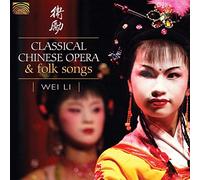 Wei Li - Classical Chinese Folk Songs & Opera