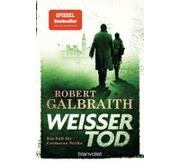 WeiAYer Tod: Ein Fall fA14r Cormoran Strike by Galbraith, Bergner, GAhler New.