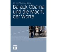 Weibler - Barack Obama und die Macht der Worte - New paperback or soft - X555z