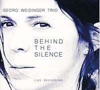 Weidinger,Georg - Behind the Silence