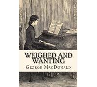 Weighed and Wanting