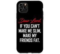 Weight Loss Funny Diet Quote Case for iPhone 11 Pro Max