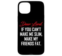 Weight Loss Funny Diet Quote Case for iPhone 15 Plus