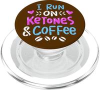 Weight Loss I Run on Ketones And Coffee Ketosis Keto Diet PopSockets PopGrip for MagSafe