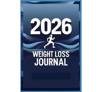 WEIGHT LOSS JOURNAL 2026
