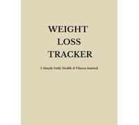 Weight Loss Tracker: Track Progress Beyond the Scale