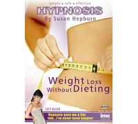 Weight Loss Without Diet - Hypnosis By Susan Hepburn - Healthy Living Series [DVD]