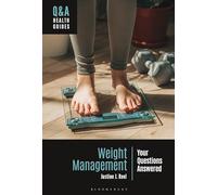 Weight Management: Your Questions Answered (Q&A Health Guides)