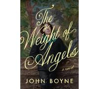 Weight of Angels : A Novel