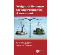 Weight of Evidence for Environmental Assessment