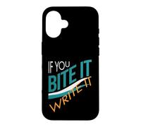 Weight tracking If you bite it, write it Case for iPhone 16