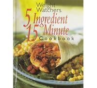 Weight Watchers 5 Ingredient 15 Minute Cookbook