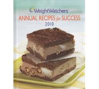 Weight Watchers Annual Recipes for Success 2010