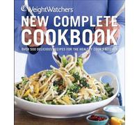 Weight Watchers New Complete Cookbook (Weight Watchers (Wiley Publishing)) 4th (fourth) Edition by Weight Watchers [2010]