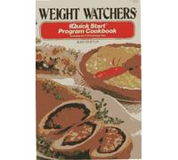 WEIGHT WATCHERS QUICK START PROGRAM COOKBOOK