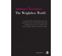 Weightless World, The