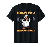 Weightlifter Today I'm A SERIOUS Duck Funny Weight Training T-Shirt
