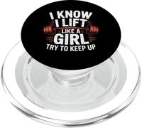 Weightlifting I Know I Lift Like A Girl Try To Keep Up PopSockets PopGrip for MagSafe